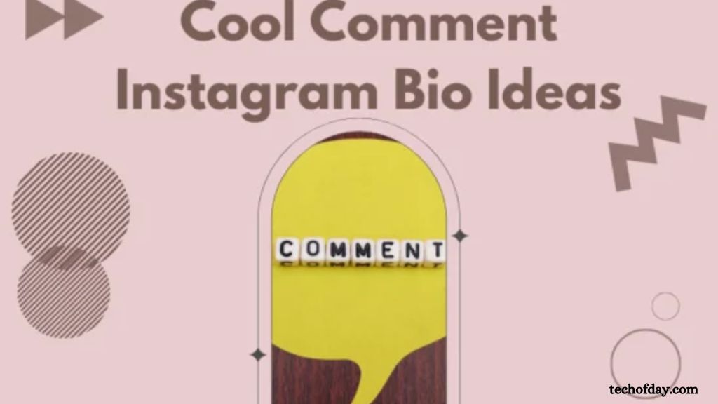 Cool Comment Instagram Bio Ideas